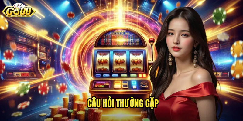Câu Hỏi Thường Gặp Go88 SH - Giải Đáp Mọi Thắc Mắc Người Chơi 8 Câu hỏi thường gặp