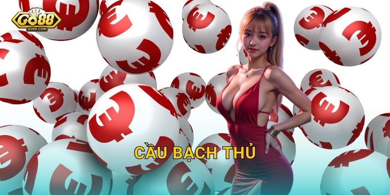 Cầu Bạch Thủ Go88 SH – Nuôi Một Con Số, Thắng Trọn Cả Mùa 16 Cầu Bạch Thủ Go88 SH – Nuôi Một Con Số, Thắng Trọn Cả Mùa